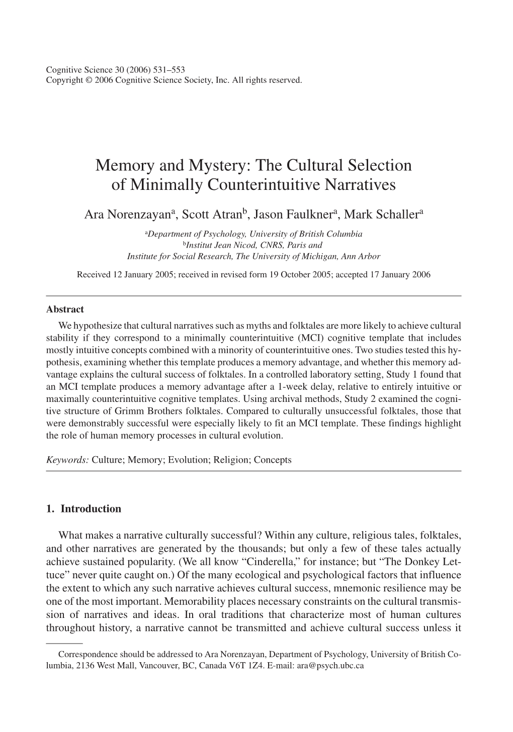 Memory and Mystery: the Cultural Selection of Minimally Counterintuitive Narratives
