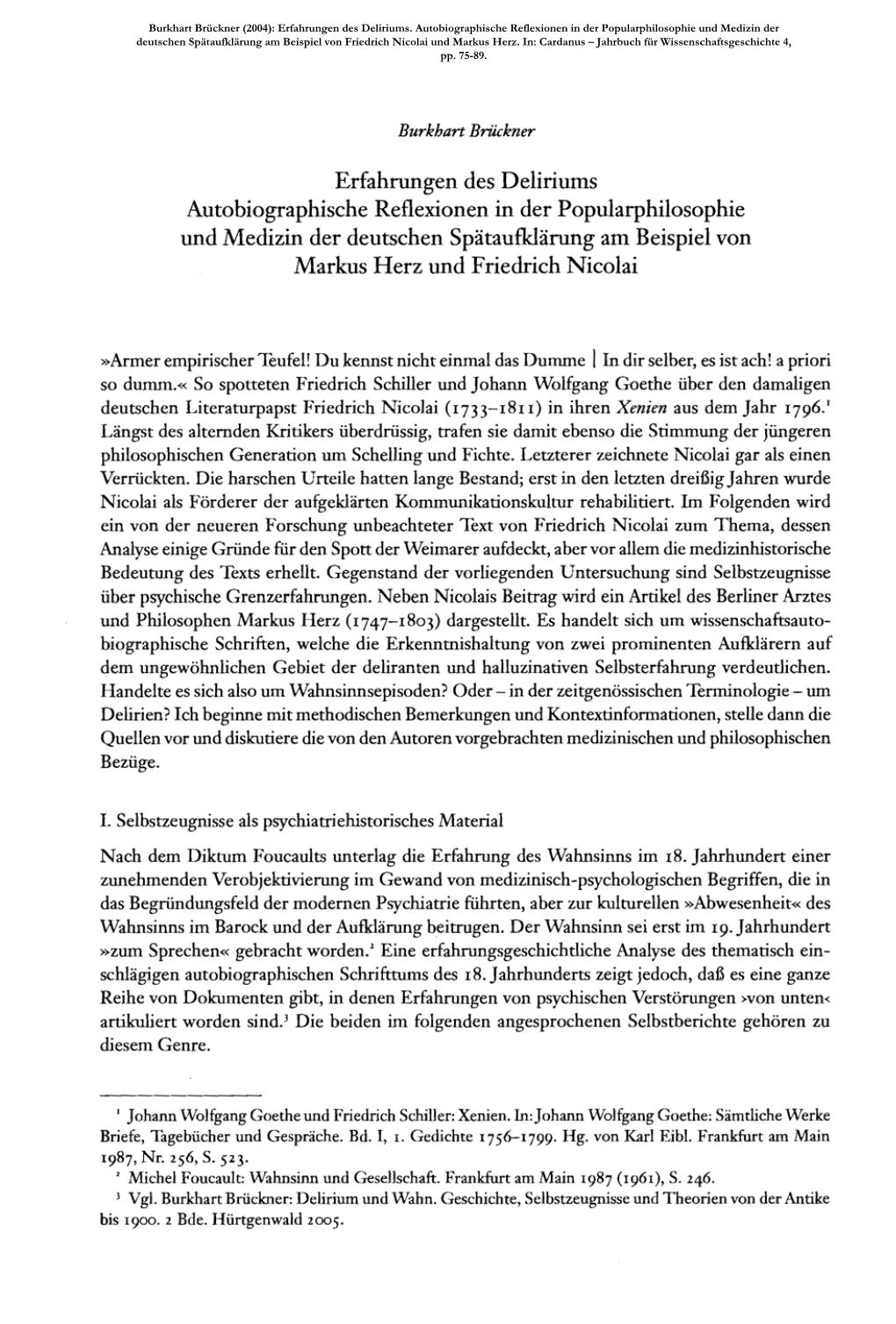 Burkhart Brückner (2004): Erfahrungen Des Deliriums. Autobiographische Reflexionen in Der Popularphilosophie Und Medizin Der De