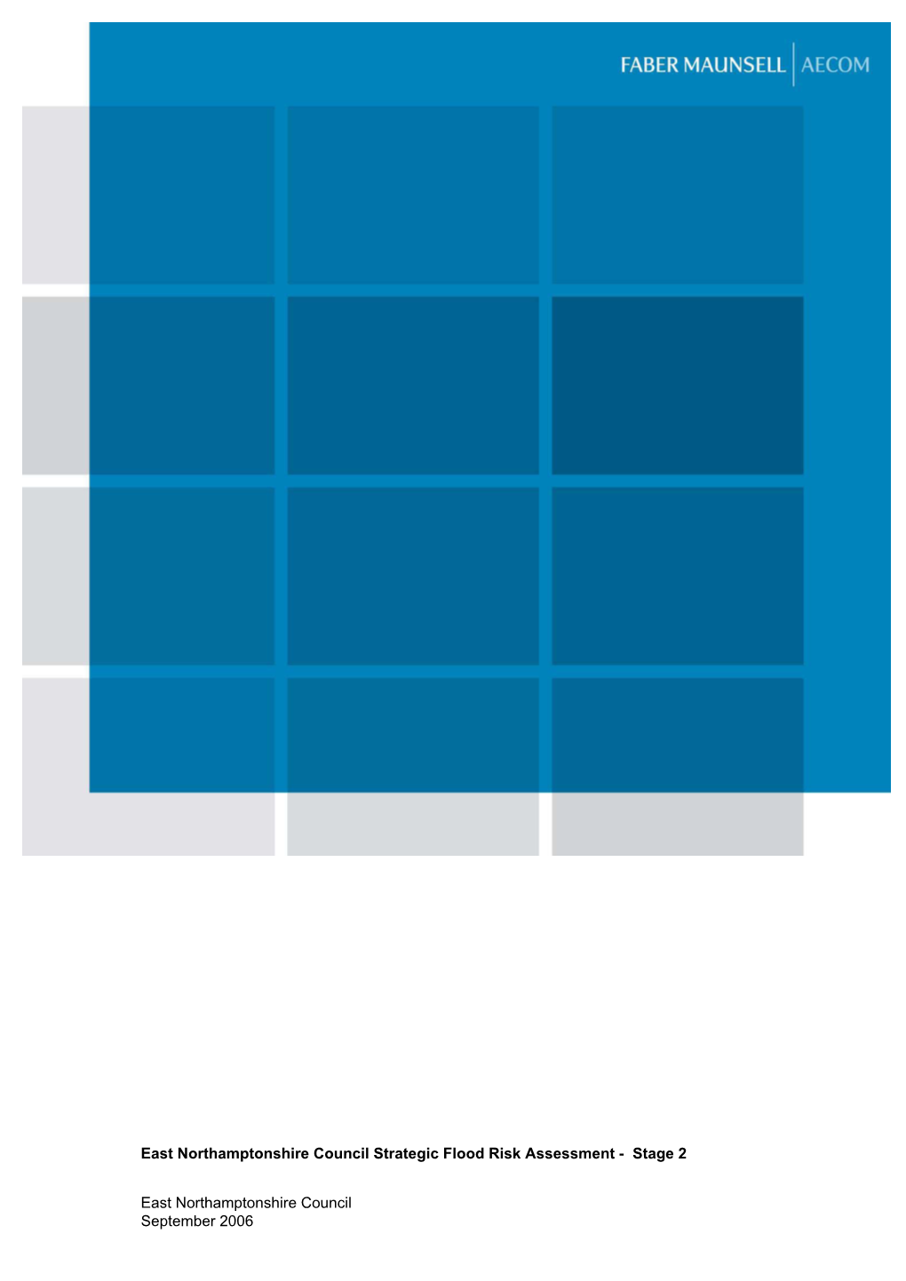 East Northamptonshire Council Strategic Flood Risk Assessment - Stage 2