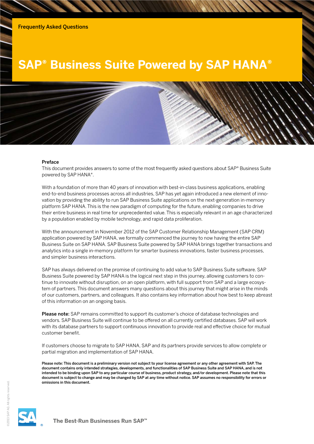 SAP® Business Suite Powered by SAP HANA® Frequently Askedquestions Omissions Inthisdocument