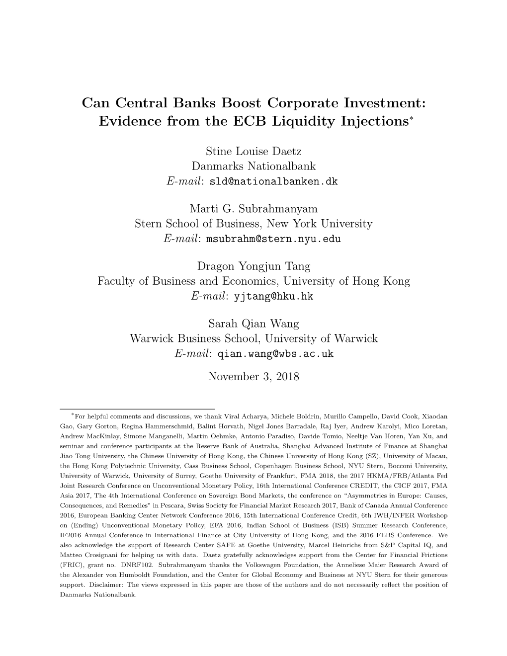 Can Central Banks Boost Corporate Investment: Evidence from the ECB Liquidity Injections∗