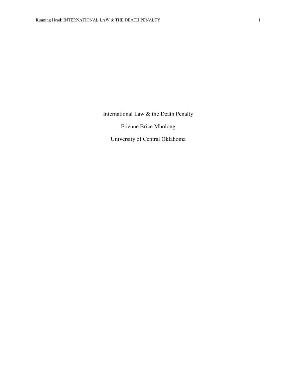 International Law & the Death Penalty Etienne Brice Mbolong University Of