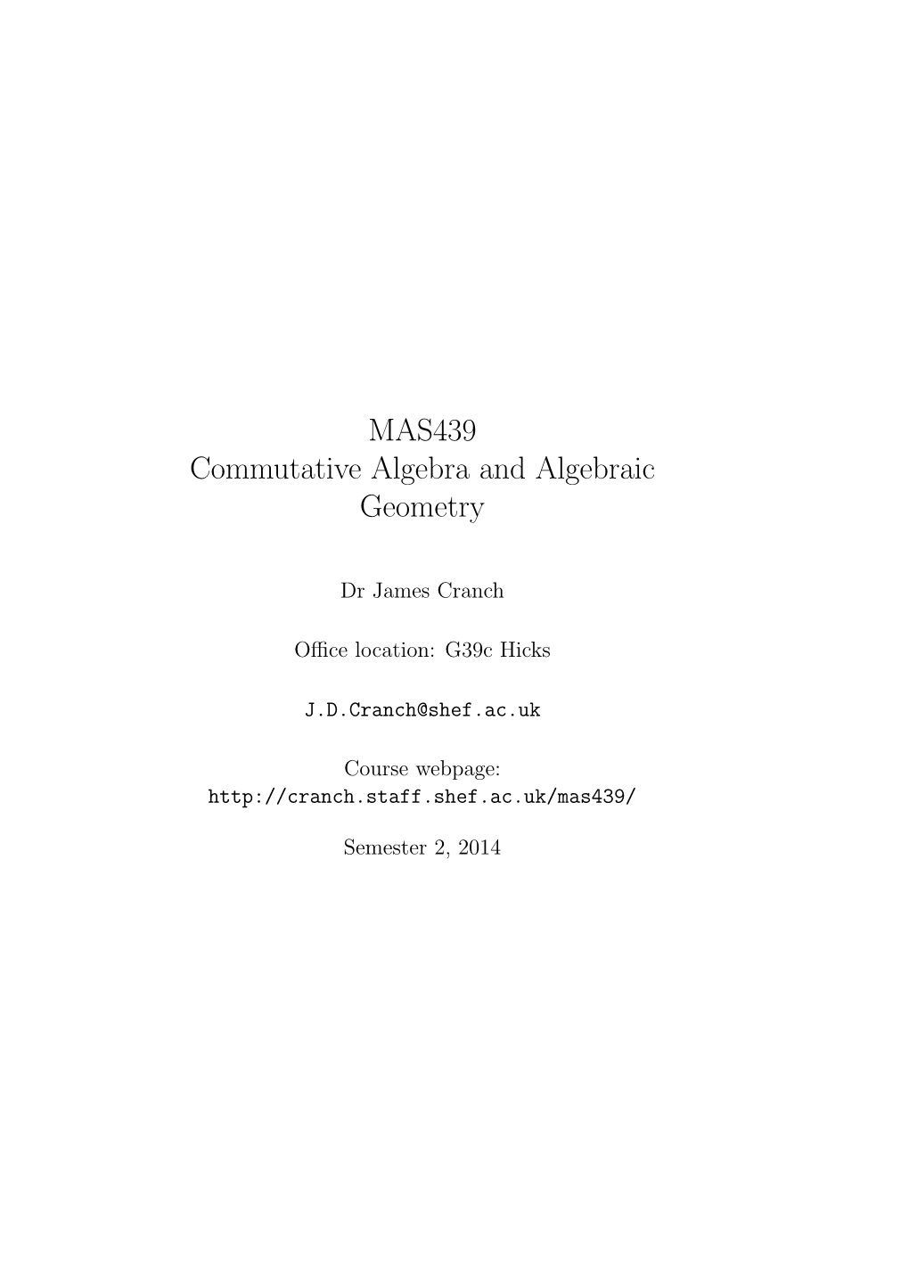 MAS439 Commutative Algebra and Algebraic Geometry