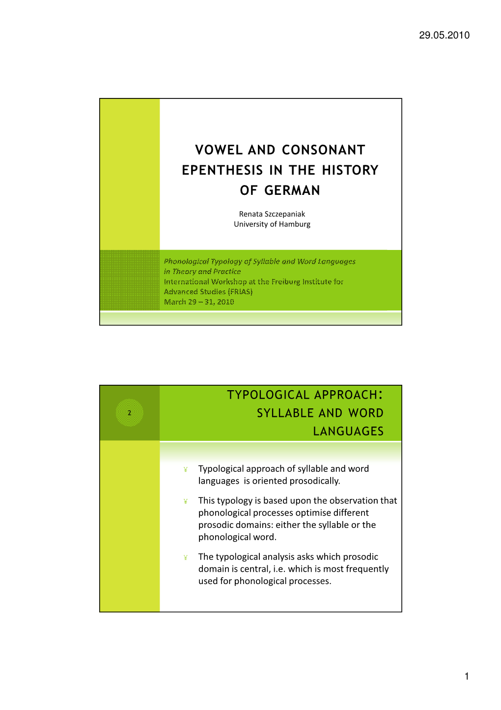 Vowel and Consonant Epenthesis in the History of German