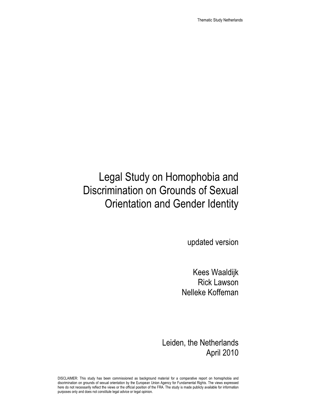 Legal Study on Homophobia and Discrimination on Grounds of Sexual Orientation and Gender Identity