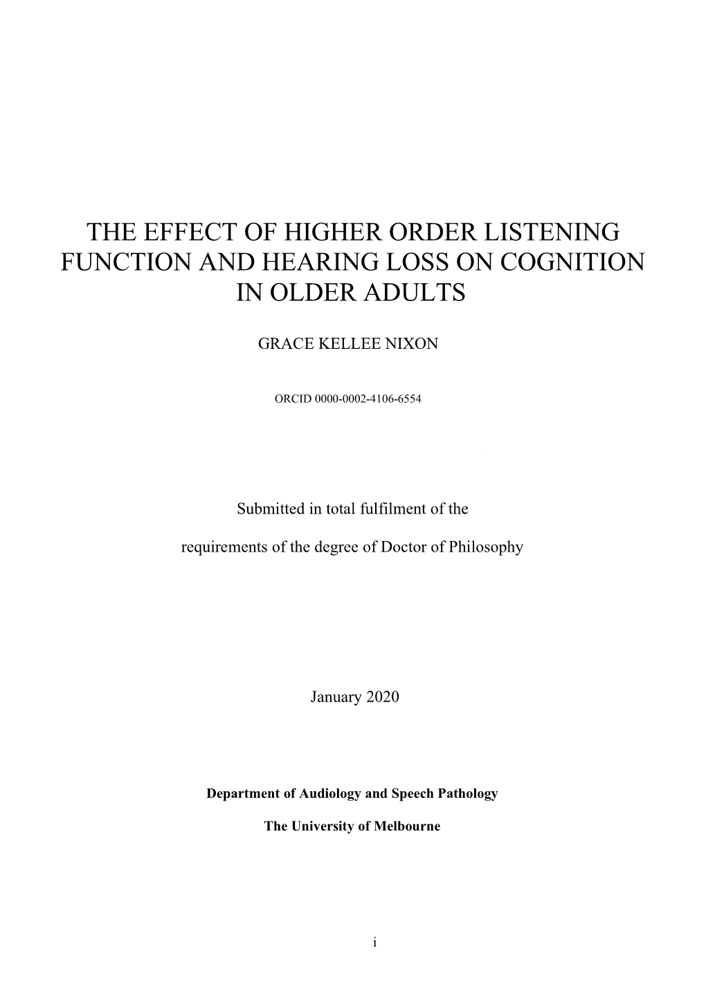 The Effect of Higher Order Listening Function and Hearing Loss on Cognition