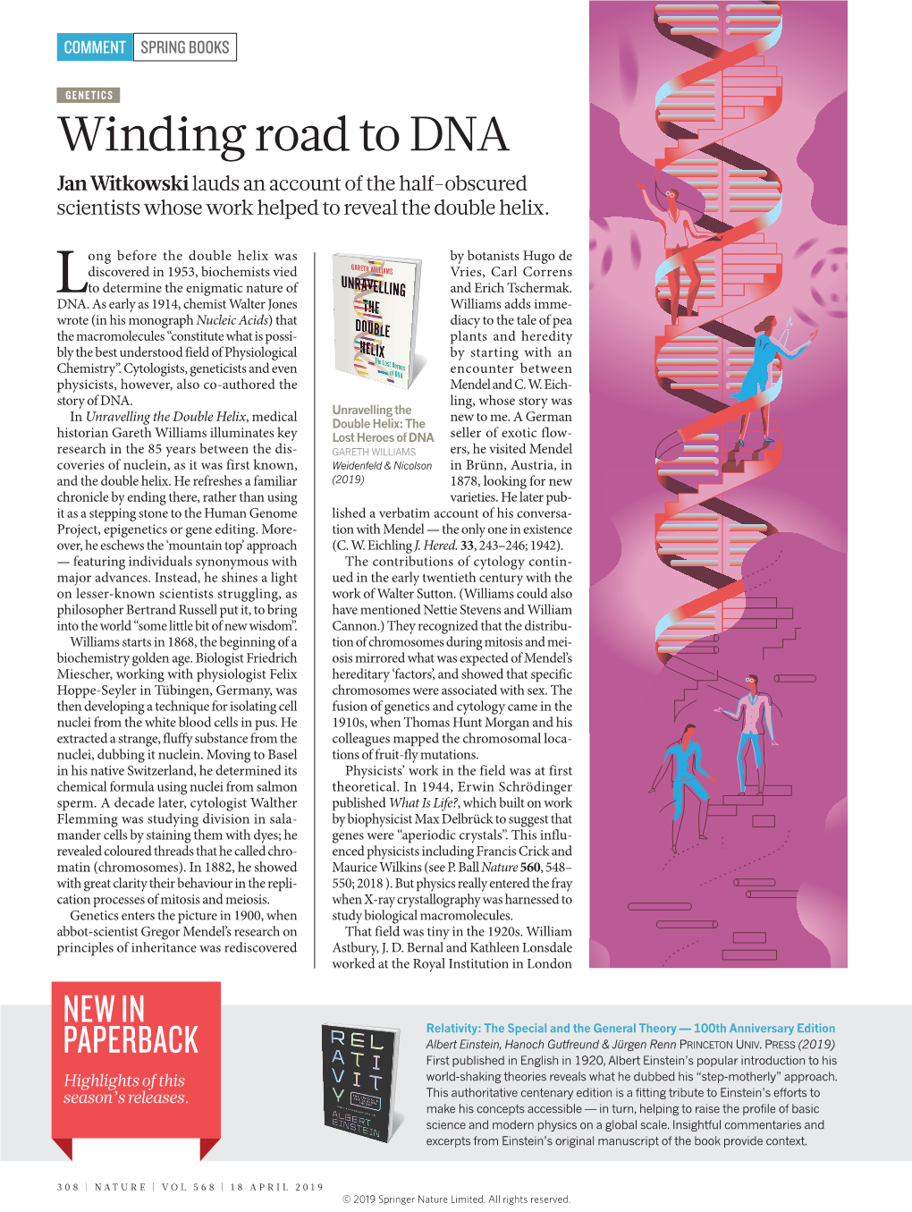 Winding Road to DNA Jan Witkowski Lauds an Account of the Half-Obscured Scientists Whose Work Helped to Reveal the Double Helix