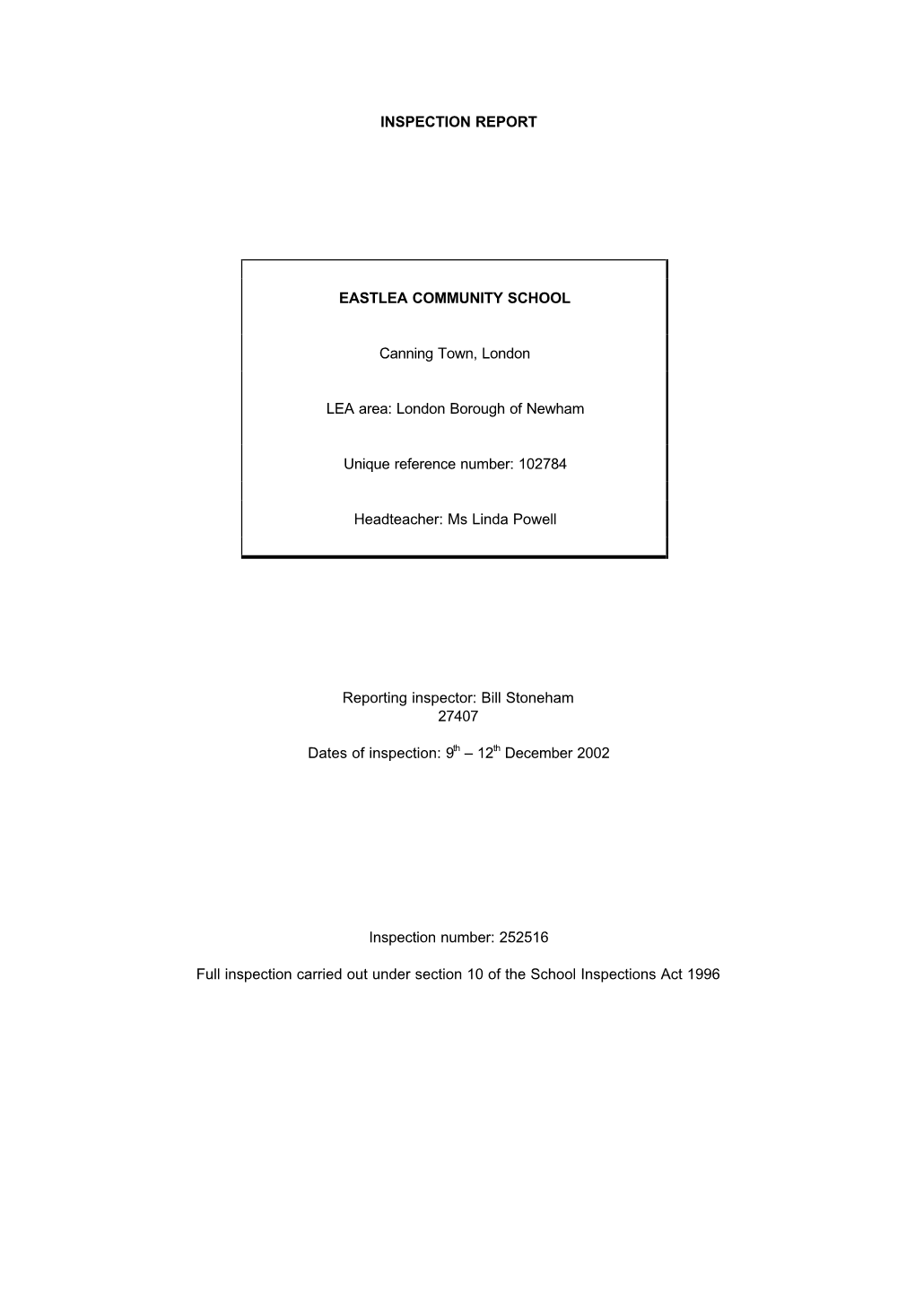 INSPECTION REPORT EASTLEA COMMUNITY SCHOOL Canning