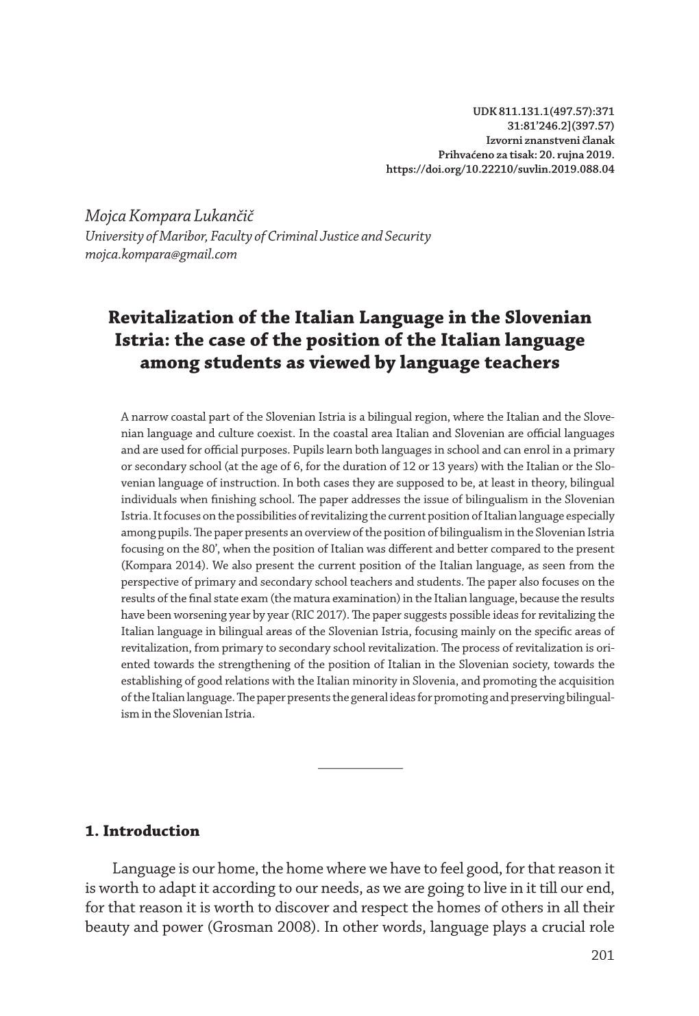 Revitalization of the Italian Language in the Slovenian Istria: the Case of the Position of the Italian Language Among Students As Viewed by Language Teachers
