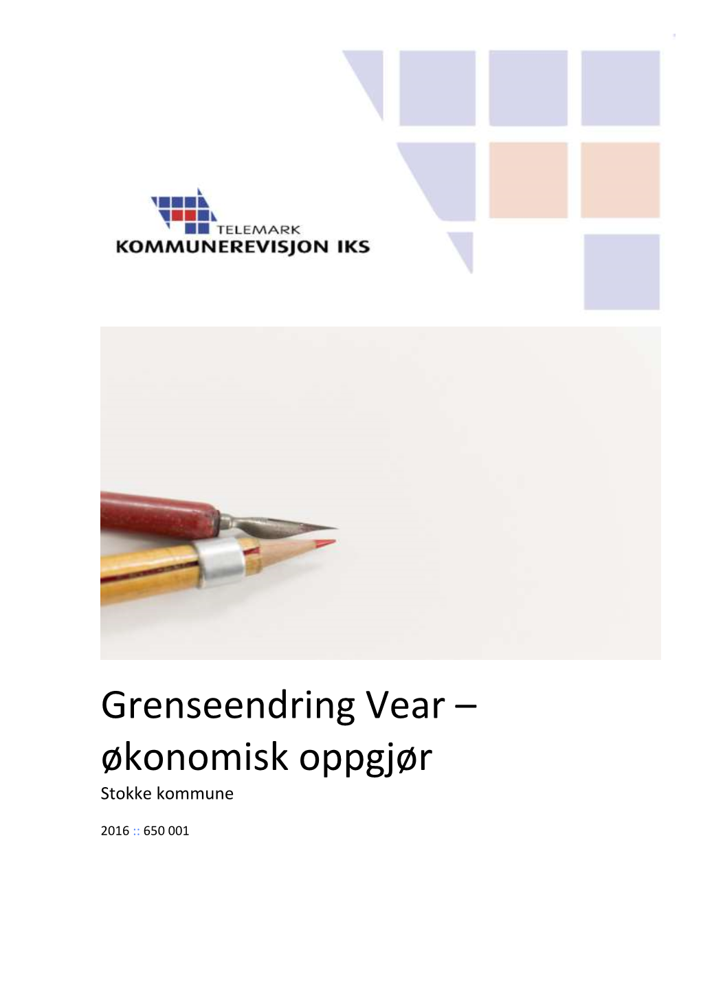 Grenseendring Vear – Økonomisk Oppgjør Stokke Kommune