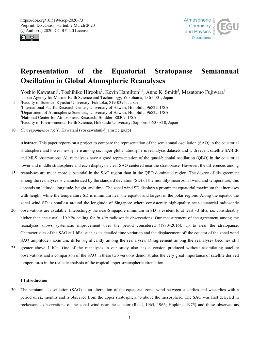 Representation of the Equatorial Stratopause Semiannual Oscillation in Global Atmospheric Reanalyses Yoshio Kawatani1, Toshihiko Hirooka2, Kevin Hamilton3,4, Anne K