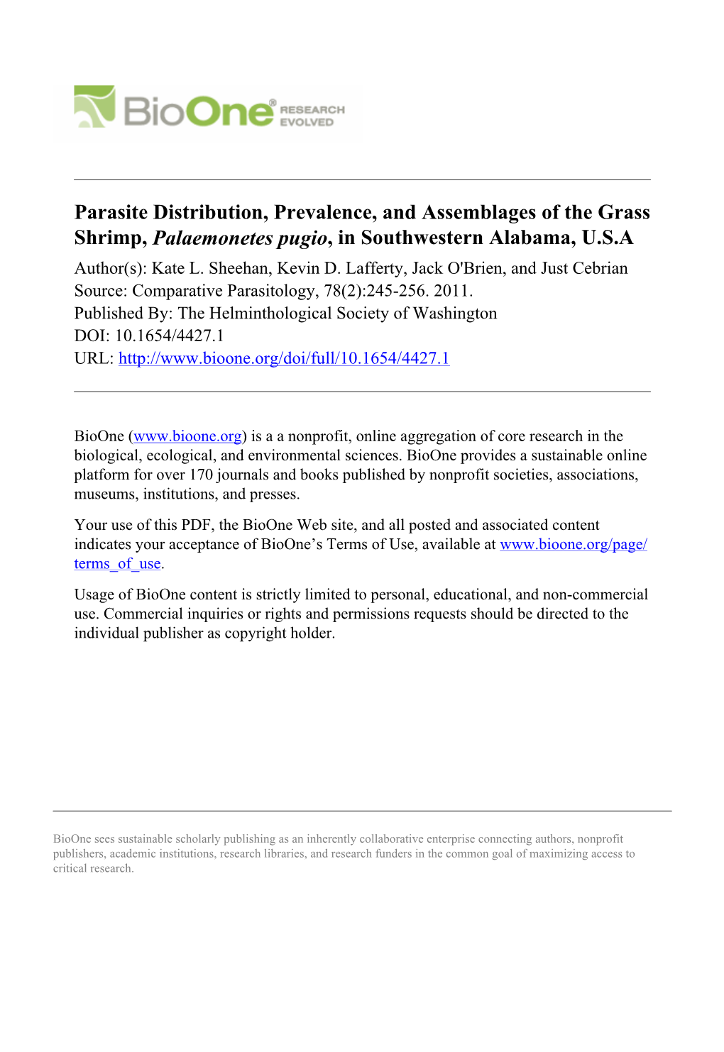 Parasite Distribution, Prevalence, and Assemblages of the Grass Shrimp, Palaemonetes Pugio, in Southwestern Alabama, U.S.A Author(S): Kate L