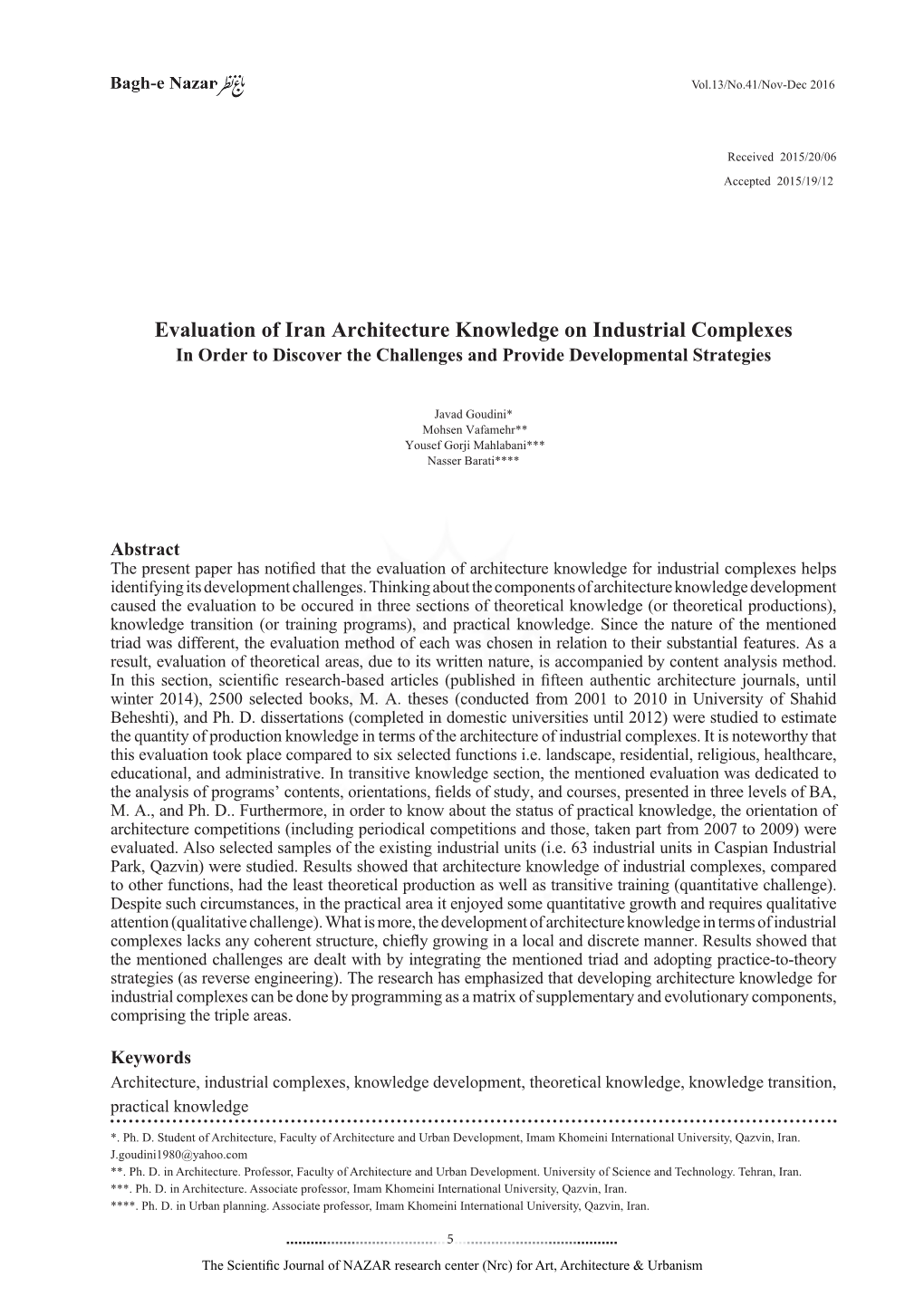 Evaluation of Iran Architecture Knowledge on Industrial Complexes in Order to Discover the Challenges and Provide Developmental Strategies