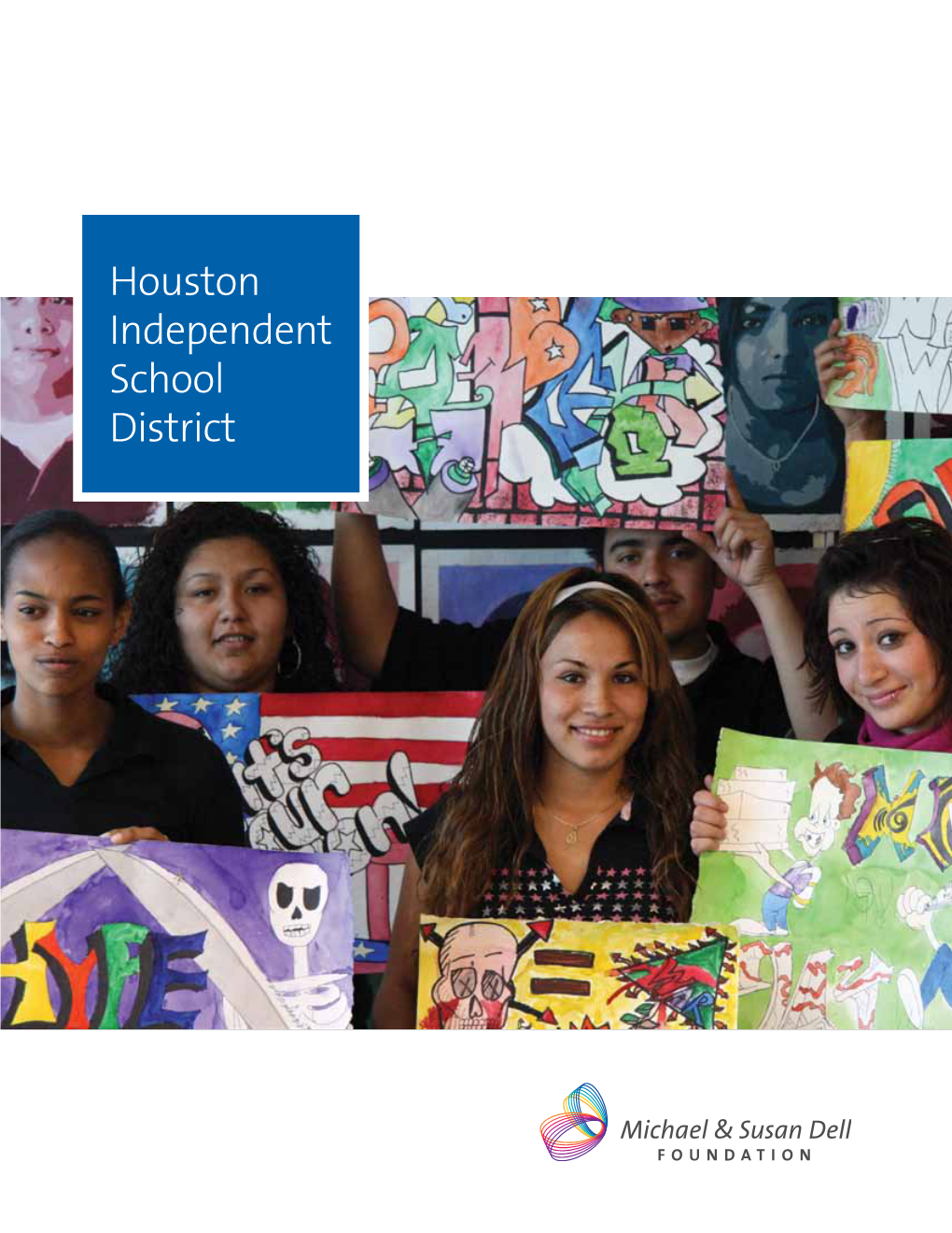 Houston Independent School District Houston Independent School District