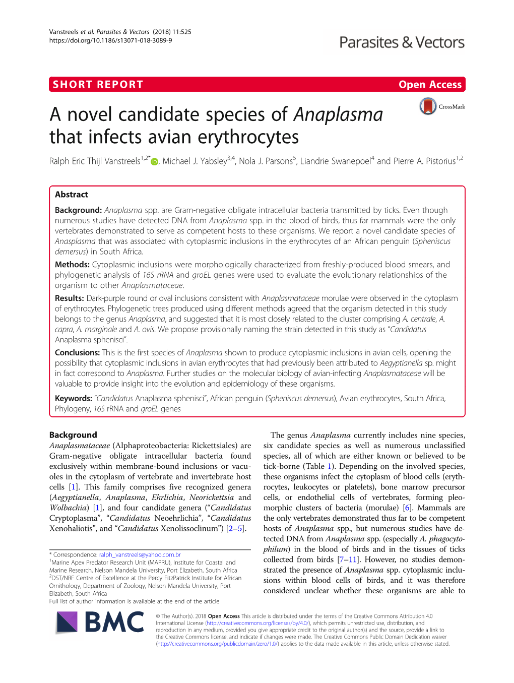 A Novel Candidate Species of Anaplasma That Infects Avian Erythrocytes Ralph Eric Thijl Vanstreels1,2* , Michael J