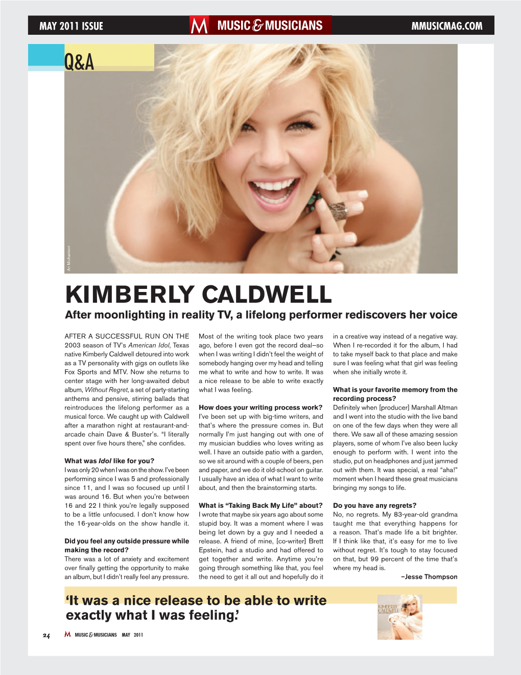 KIMBERLY CALDWELL After Moonlighting in Reality TV, a Lifelong Performer Rediscovers Her Voice