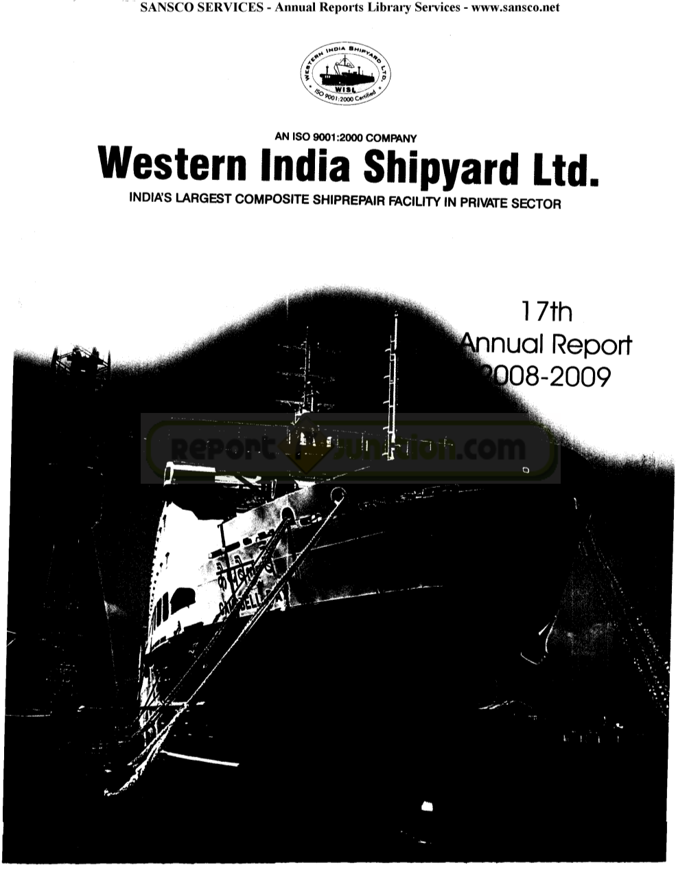 Western India Shipyard Ltd. INDIA's LARGEST COMPOSITE SHIPREPAIR FACILITY in PRIVATE SECTOR