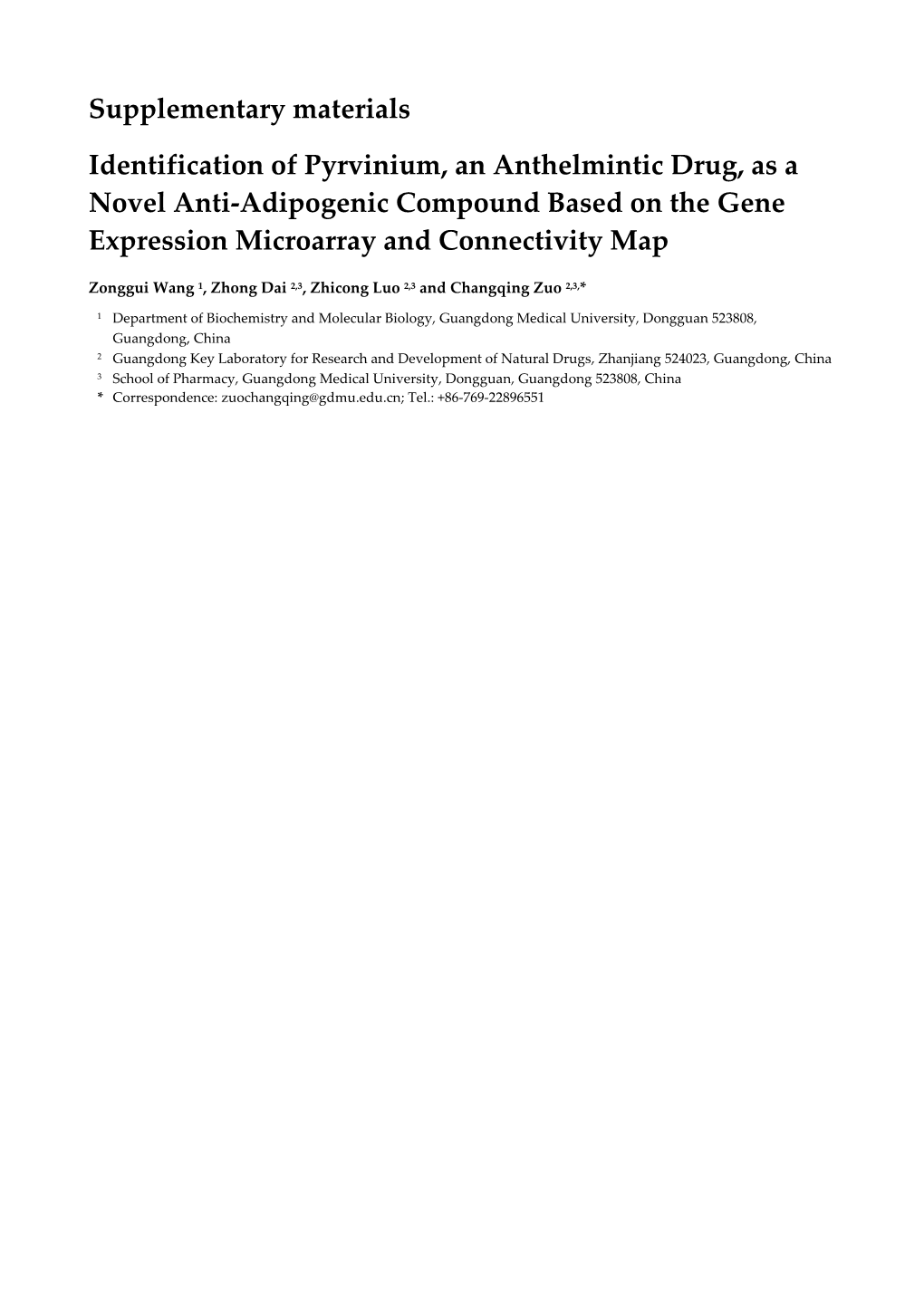 Supplementary Materials Identification of Pyrvinium, an Anthelmintic Drug, As a Novel Anti-Adipogenic Compound Based on the Gene