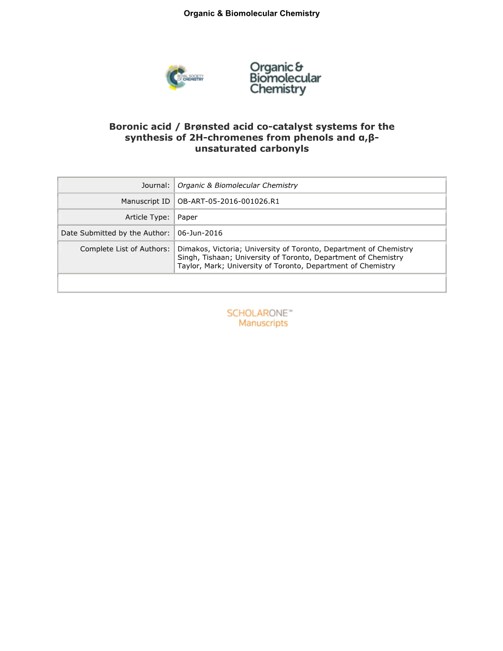 Boronic Acid / Brønsted Acid Co-Catalyst Systems for the Synthesis of 2H-Chromenes from Phenols and Α,Β- Unsaturated Carbonyl