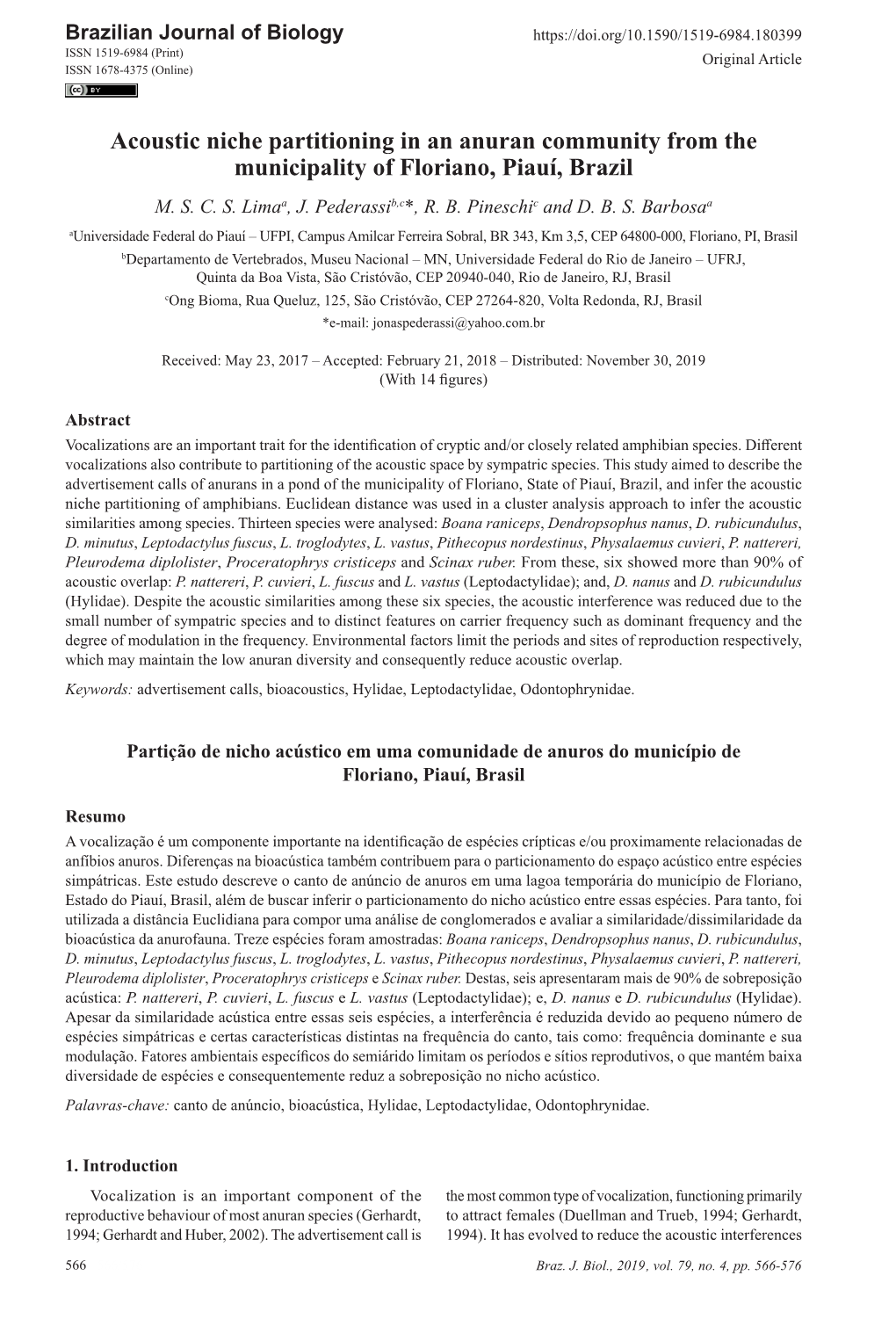 Acoustic Niche Partitioning in an Anuran Community from the Municipality of Floriano, Piauí, Brazil M