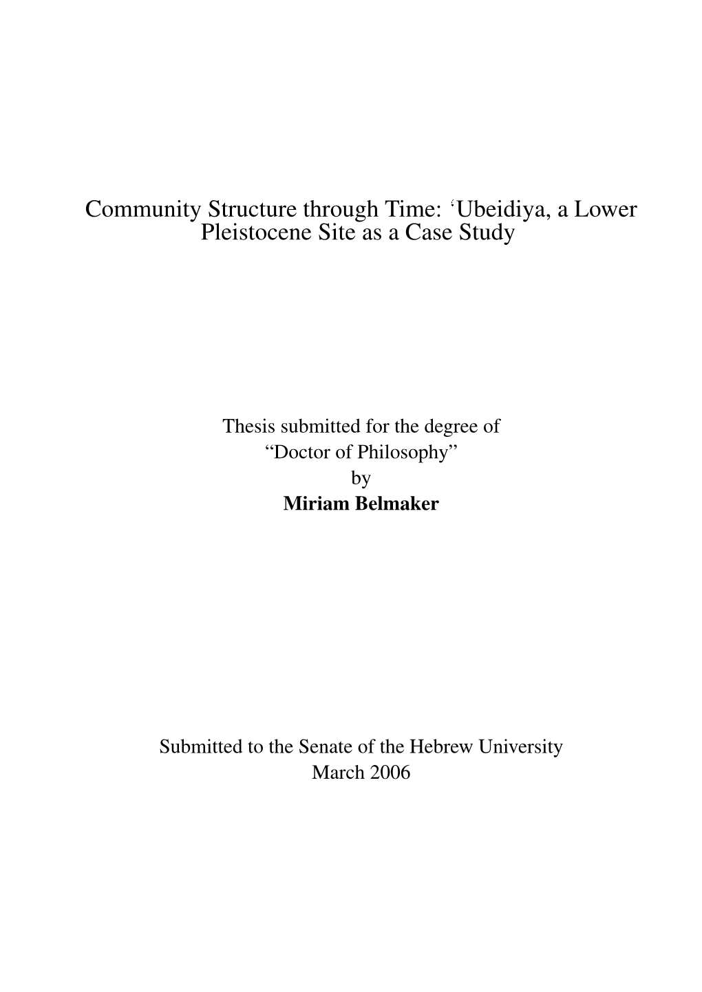 Community Structure Through Time: `Ubeidiya, a Lower Pleistocene Site As a Case Study