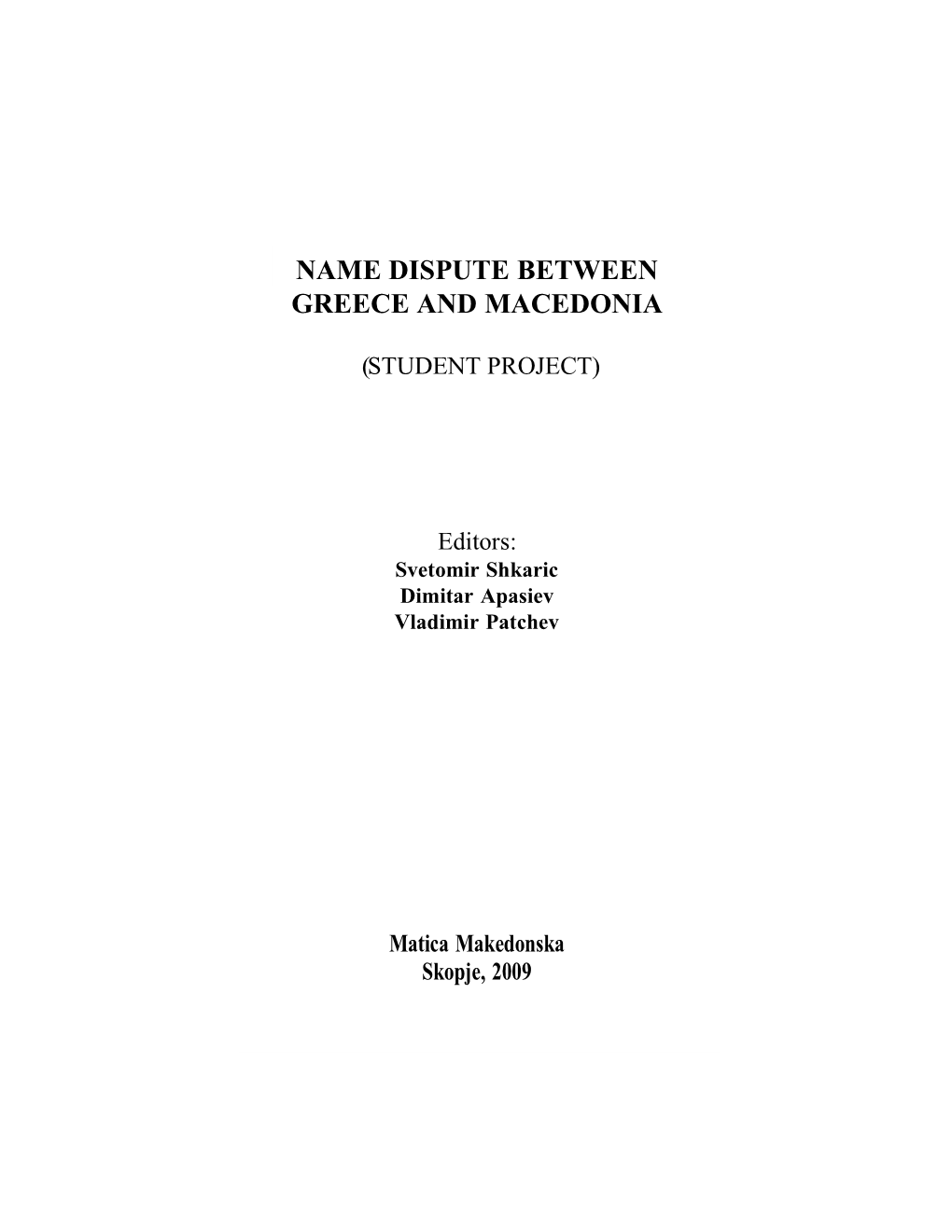 Name Dispute Between Greece and Macedonia