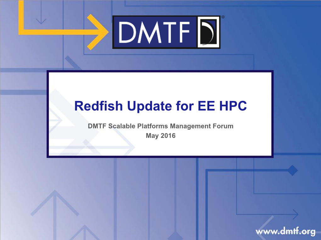 Redfish Update for EE HPC