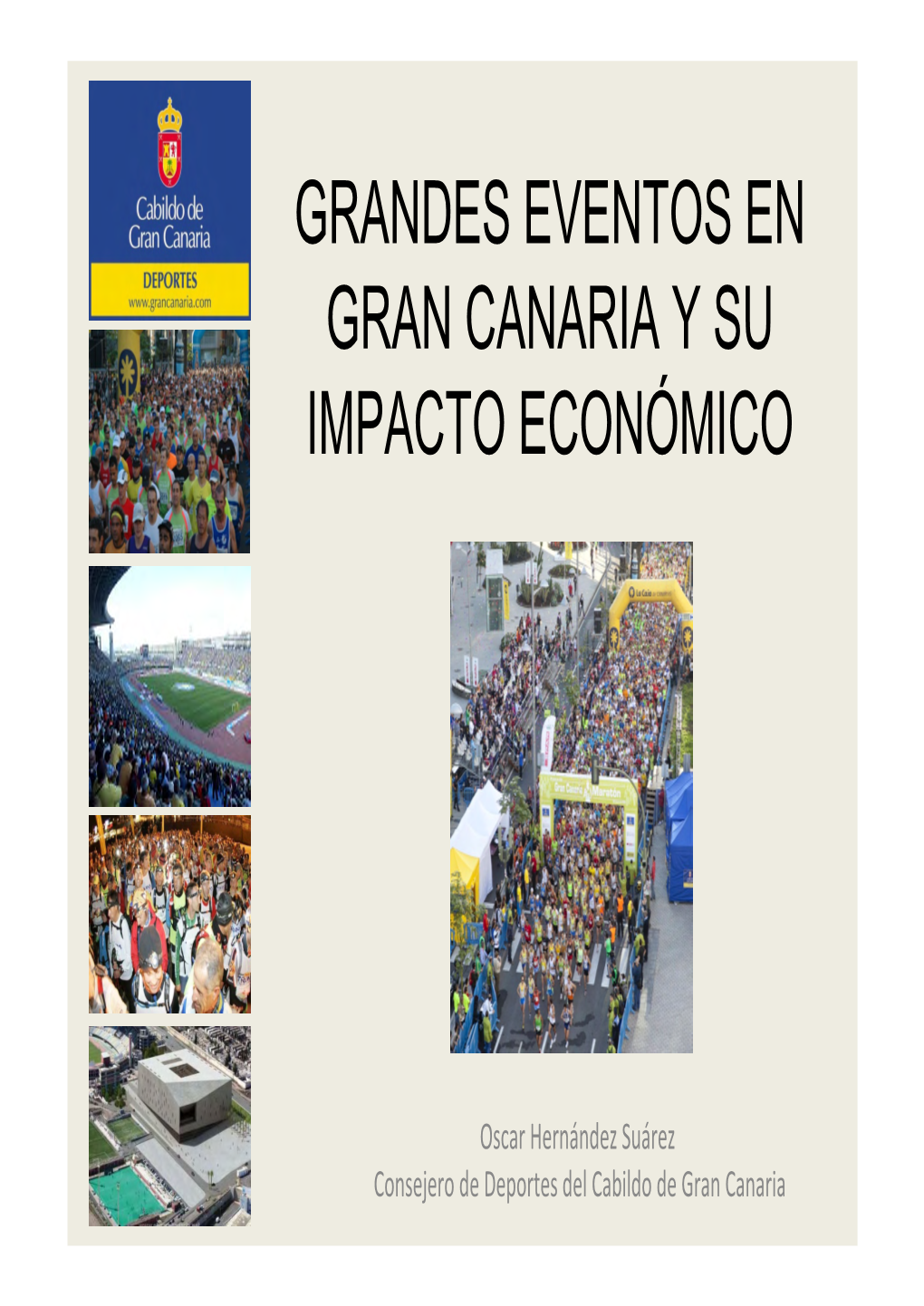 Grandes Eventos En Gran Canaria Y Su Impacto Económico