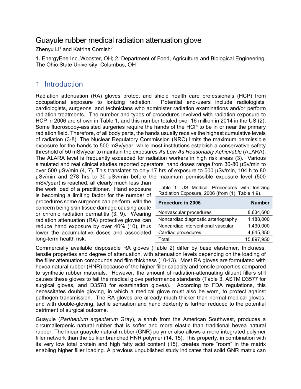 Guayule Rubber Medical Radiation Attenuation Glove Zhenyu Li1 and Katrina Cornish2 1