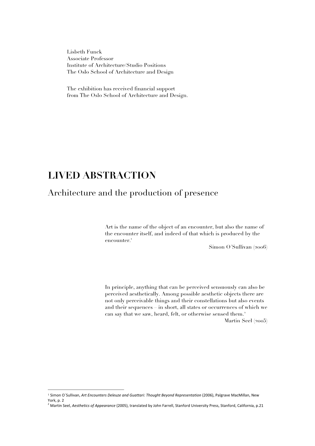 LIVED ABSTRACTION Architecture and the Production of Presence