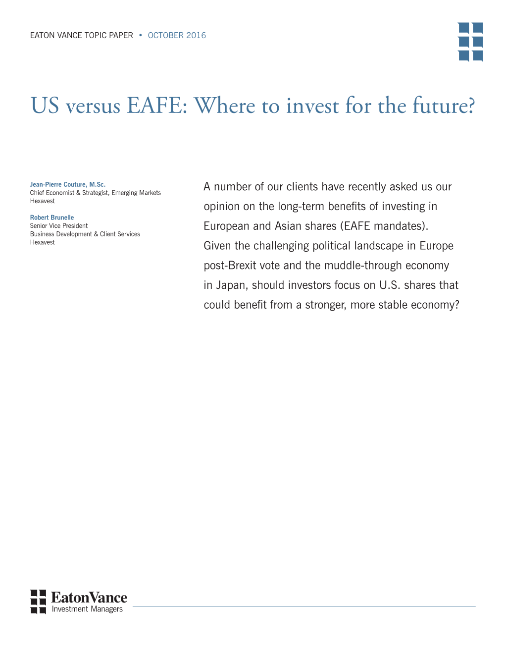 US Versus EAFE: Where to Invest for the Future?