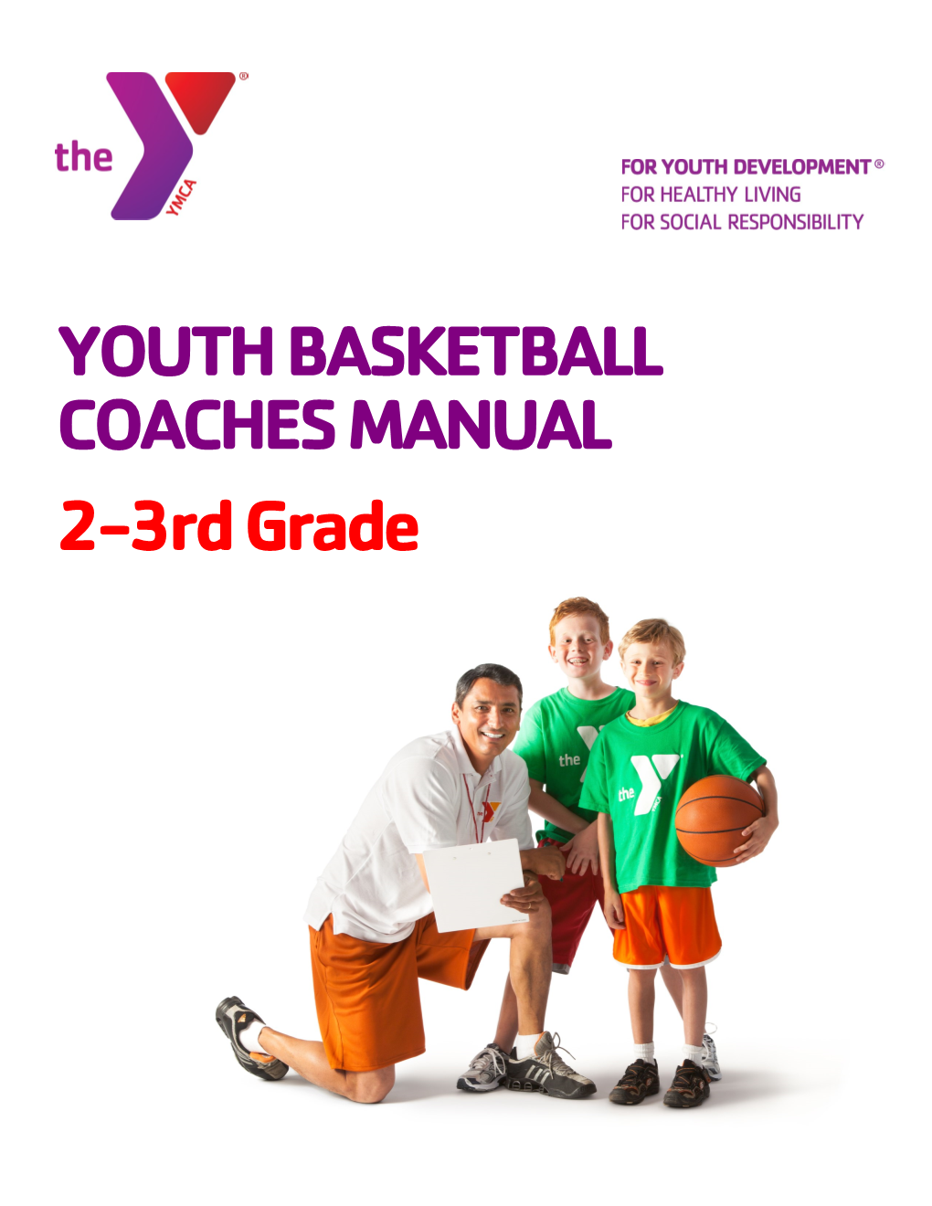 YOUTH BASKETBALL COACHES MANUAL 2-3Rd Grade