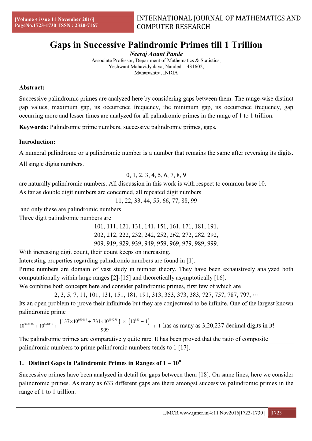 Gaps in Successive Palindromic Primes Till 1 Trillion