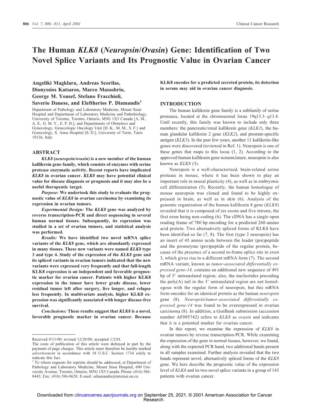 The Human KLK8 (Neuropsin/Ovasin) Gene: Identification of Two Novel Splice Variants and Its Prognostic Value in Ovarian Cancer