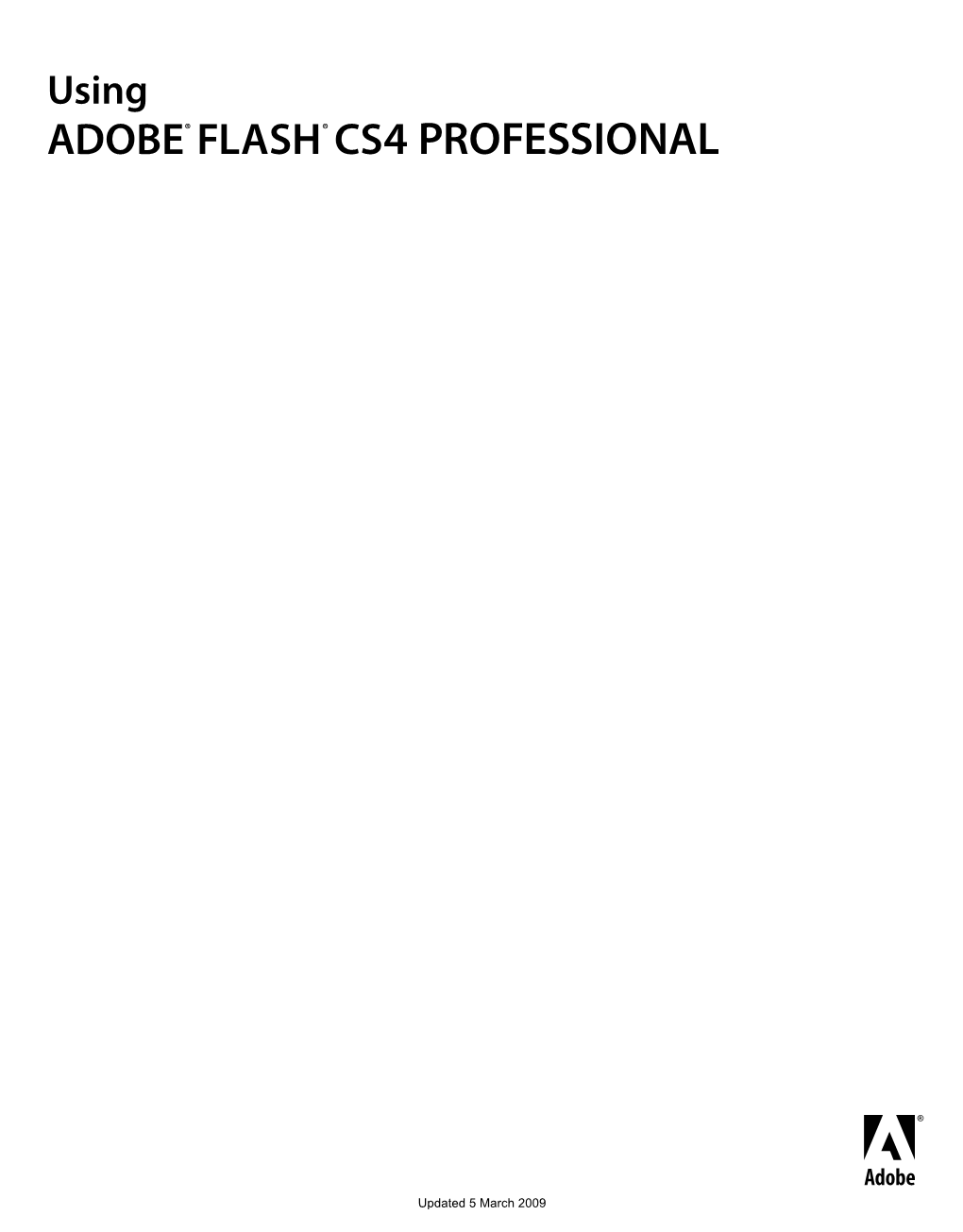 Using ADOBE® FLASH® CS4 PROFESSIONAL