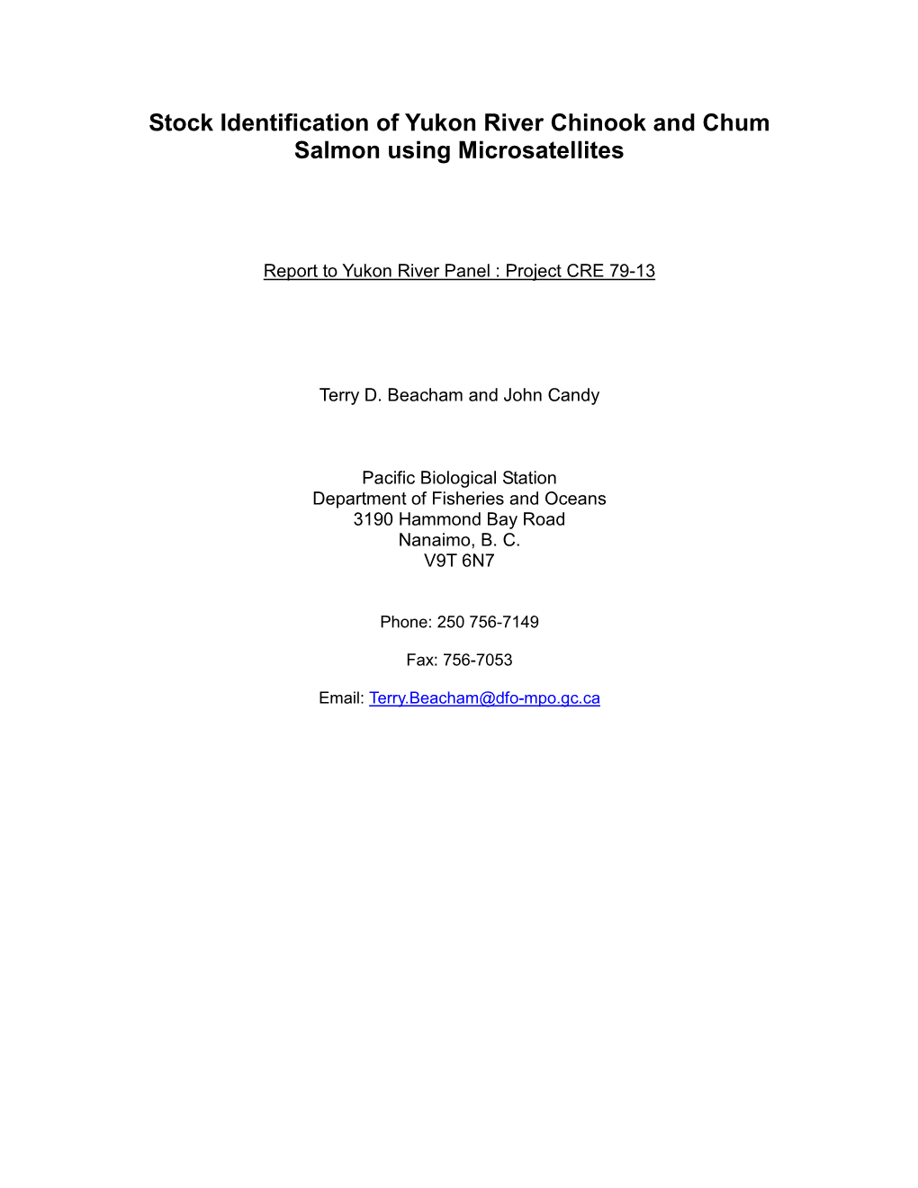 Stock Identification of Yukon River Chinook and Chum Salmon Using Microsatellites