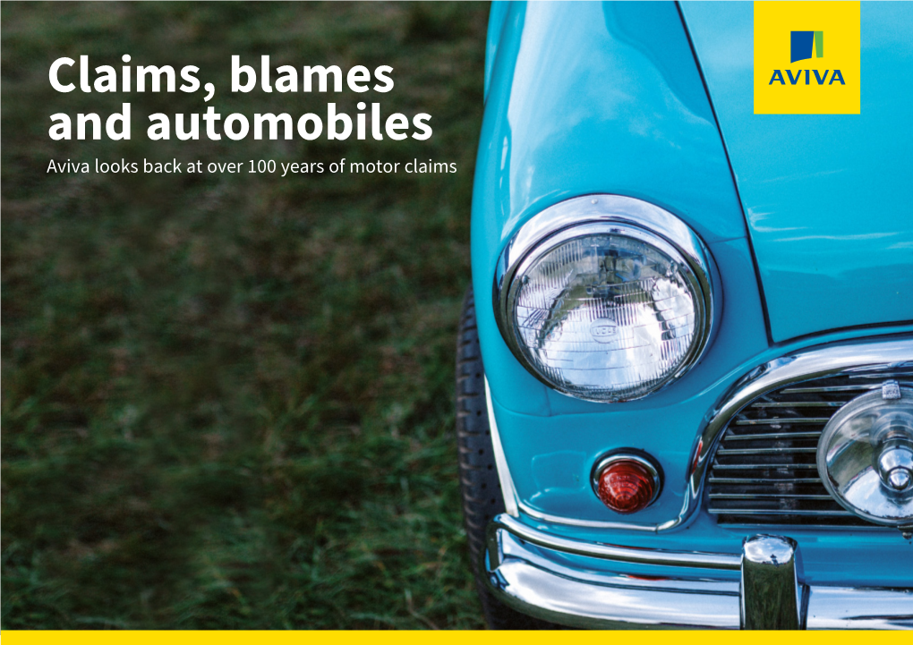 Claims, Blames and Automobiles Aviva Looks Back at Over 100 Years of Motor Claims
