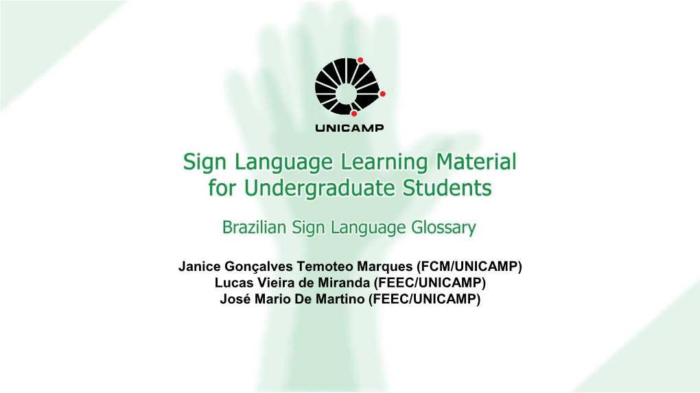 (FEEC/UNICAMP) José Mario De Martino (FEEC/UNICAMP) Schedule