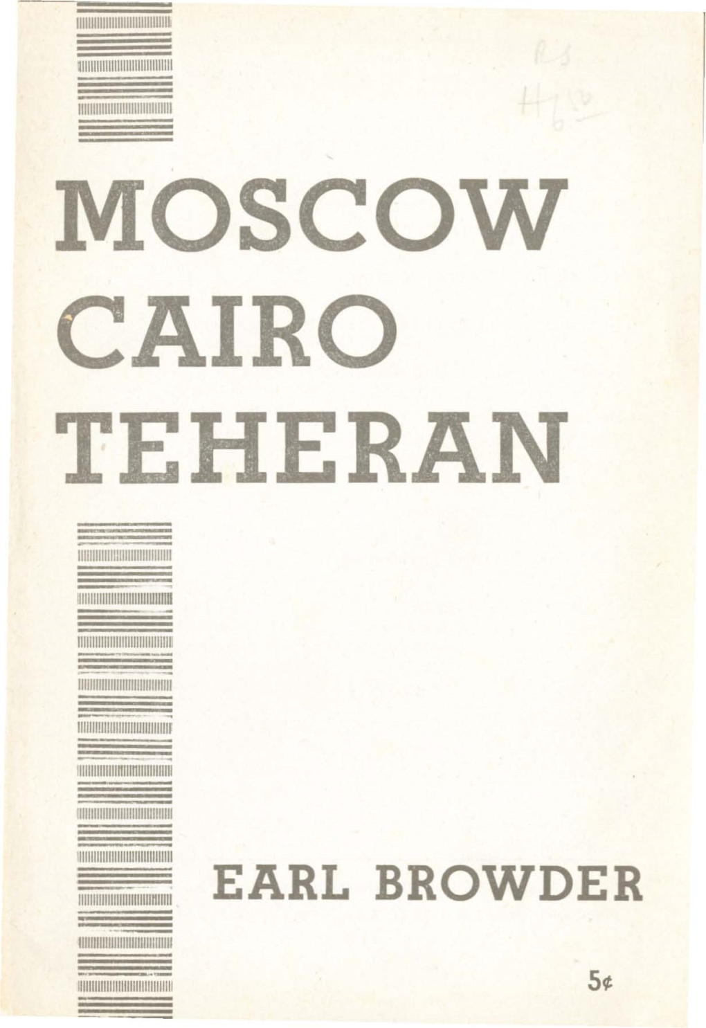 Moscow Cairo Teheran