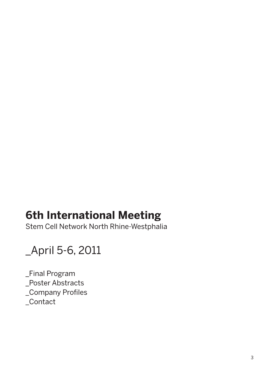 6Th International Meeting April 5-6, 2011