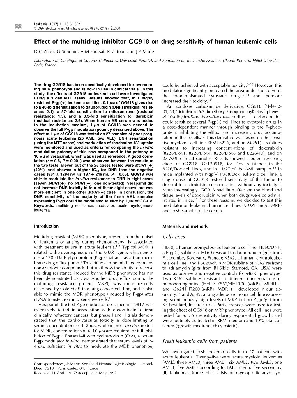 Effect of the Multidrug Inhibitor GG918 on Drug Sensitivity of Human Leukemic Cells D-C Zhou, G Simonin, A-M Faussat, R Zittoun and J-P Marie