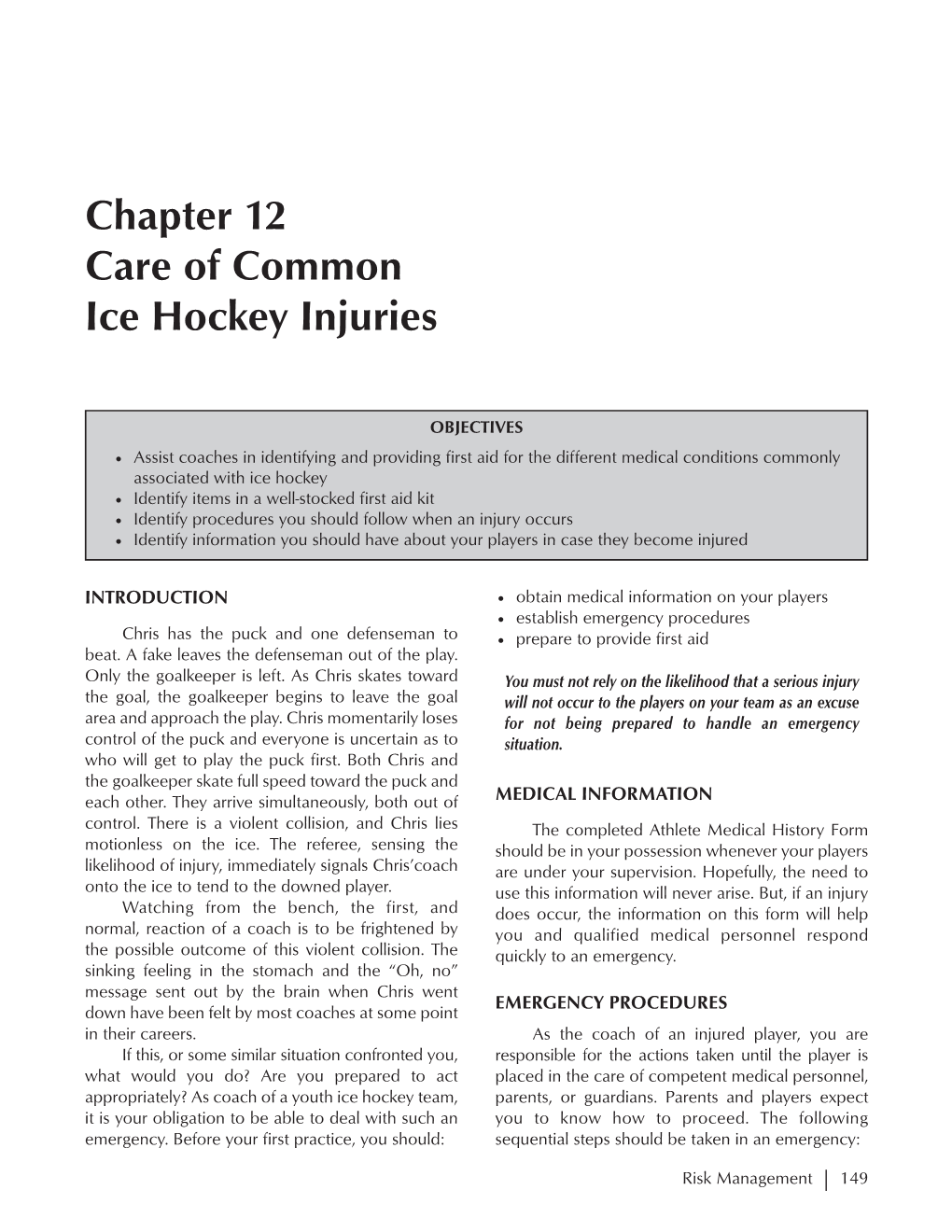 Chapter 12 Care of Common Ice Hockey Injuries