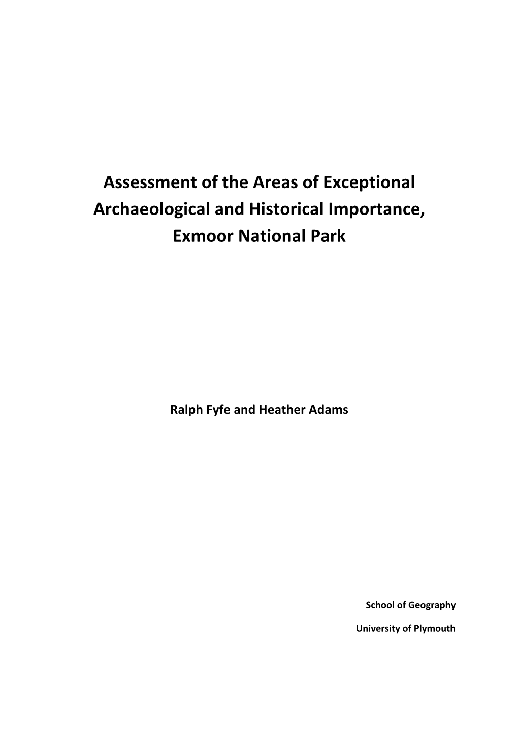 Assessment of the Areas of Exceptional Archaeological and Historical Importance, Exmoor National Park