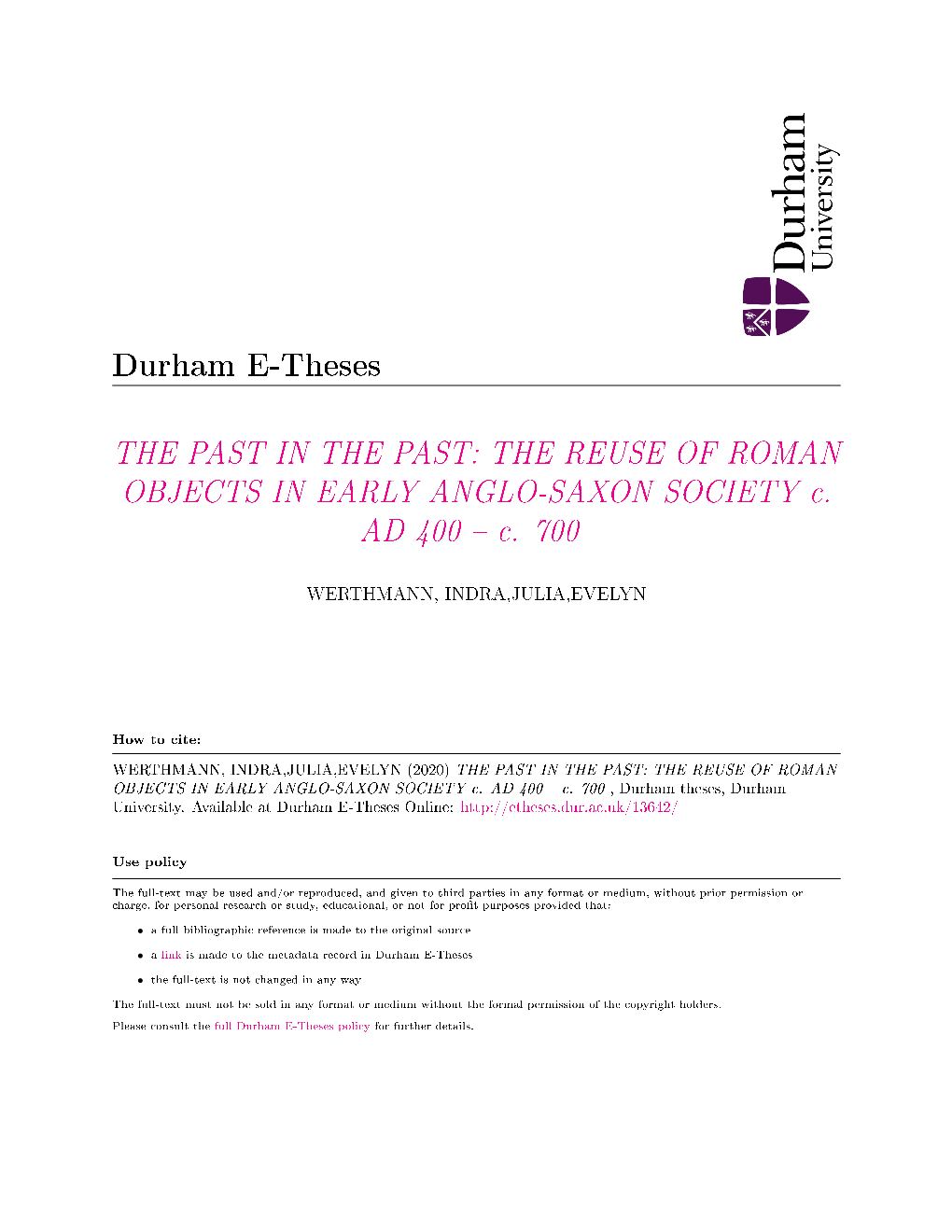 THE REUSE of ROMAN OBJECTS in EARLY ANGLO-SAXON SOCIETY C. AD 400 C