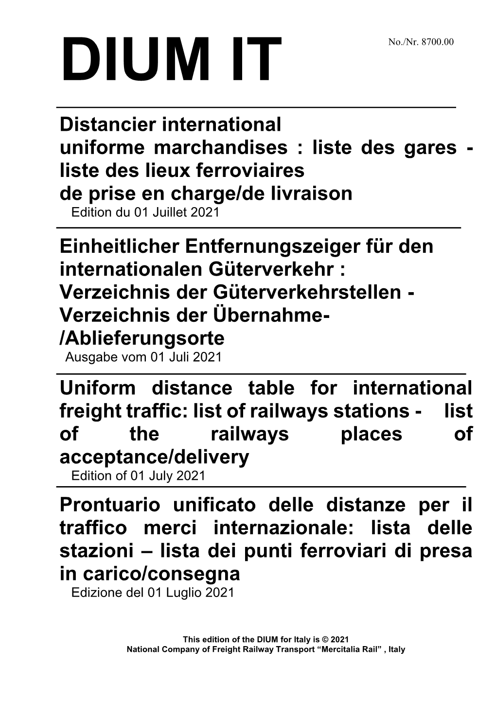 Distancier International Uniforme Marchandises : Liste Des Gares - Liste Des Lieux Ferroviaires De Prise En Charge/De Livraison Edition Du 01 Juillet 2021