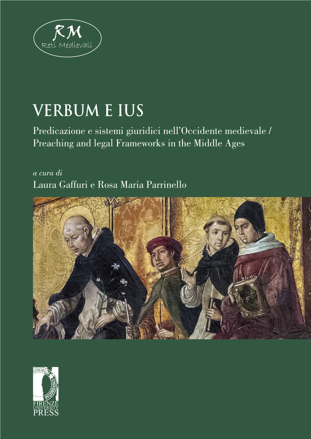 Verbum E Ius. Predicazione E Sistemi Giuridici Nell'occidente Medievale
