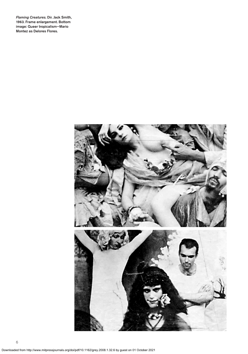 6 Flaming Creatures. Dir. Jack Smith, 1963. Frame Enlargement. Bottom Image: Queer Tropicalism—Mario Montez As Delores Flores