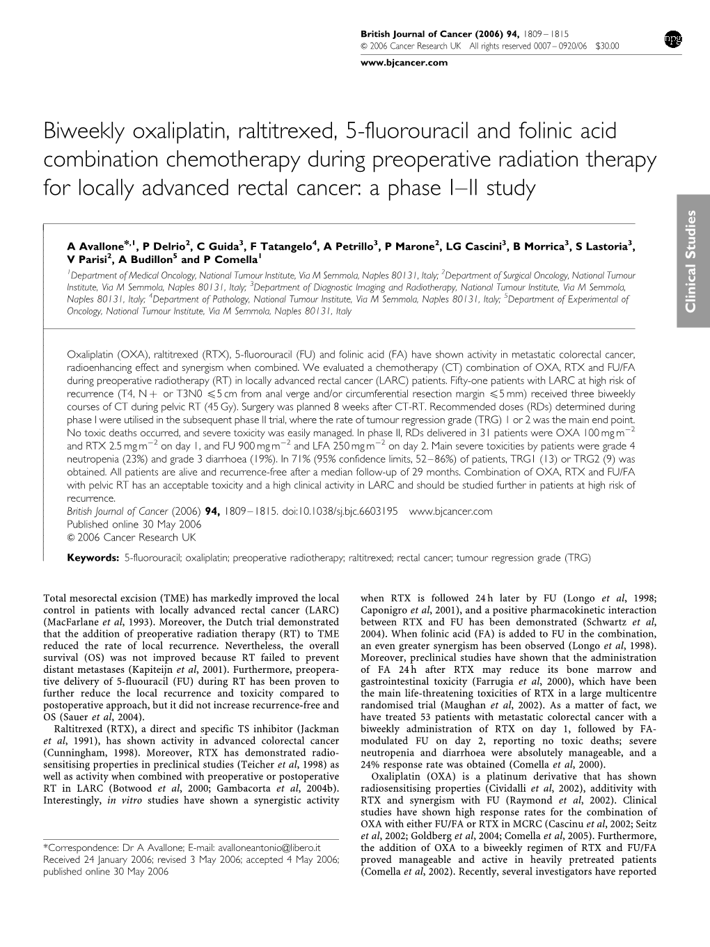 Biweekly Oxaliplatin, Raltitrexed, 5-Fluorouracil and Folinic Acid Combination Chemotherapy During Preoperative Radiation Therap