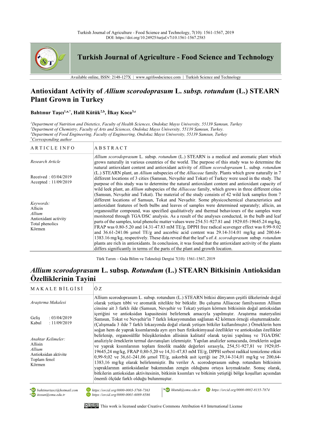 Antioxidant Activity of Allium Scorodoprasum L. Subsp. Rotundum (L.) STEARN Plant Grown in Turkey