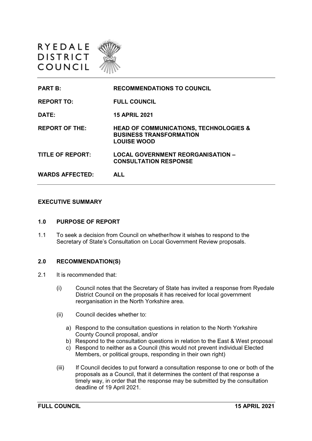 Full Council Date: 15 April 2021 Report of The: Head